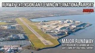 Runway Extension Ian Fleming International Airport Jamaica
