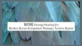 Reiki for Broken Bones | Timeless Energy Healing