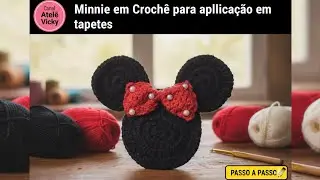 Minnie em crochê para aplicação em tapetes