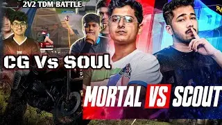 Thug Honours #scout #MORTAL 🏆 Scout Clutch 🥵 SOUL VS CG TDM Battle