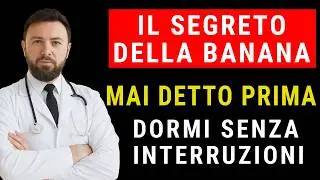 ANZIANI: EVITA QUESTI ERRORI e la BANANA ti FA RIPOSARE | Salute Degli Anziani