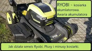 #rpgarażowo. Kosiarka akumulatorowa Ryobi. Podsumowanie sezonu. Awaria akumulatora. I co dalej.