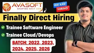Avasoft Finally Direct Hiring | Off-Campus Drive 2026, 2025, 2024, 2023, 2022 BATCH | Trainee Hiring
