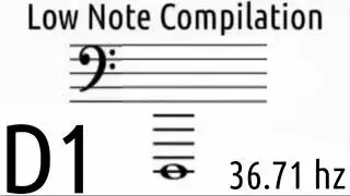 Low Note Compilation | D1