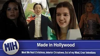 Made in Hollywood: Meet Me Next Christmas, Interior Chinatown, Out of My Mind, Cruel Intentions