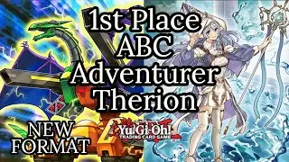 1st Place Undefeated Deck Profile - ABC Adventurer Therion Yu-Gi-Oh! May 2022