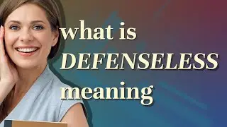 Defenseless | meaning of Defenseless