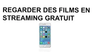 TUTO COMMENT REGARDER DES FILMS EN STREAMING GRATUIT