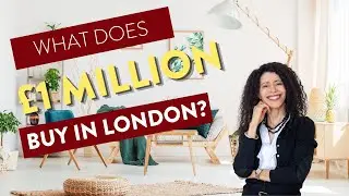What Does &pound;1 Million Buy in the London Property Market?