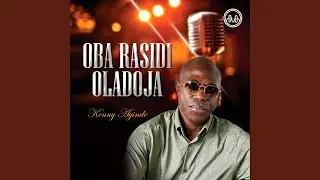 OBA RASIDI OLADOJA