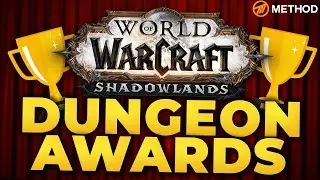The Method Shadowlands Dungeon Awards