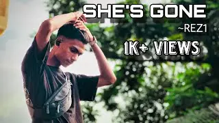 SHE'S GONE - Bangla Rap song 2024 | REZ1 | Official Music Video
