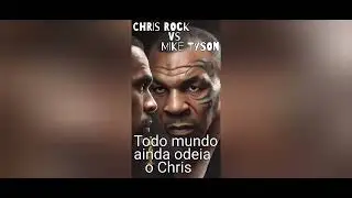 ATÉ O MIKE TYSON ODEIA O CHRIS. !!!!!