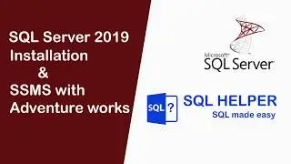 SQL Server 2019 installation with SSMS & AdventureWorks | #SQLServer2019 #LearnSQL #SQLHelper