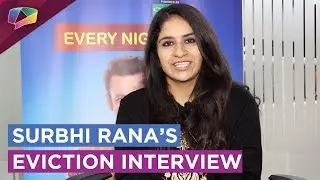 Surbhi Rana&rsquo;s Eviction Interview On Bigg Boss 12 | Colors tv