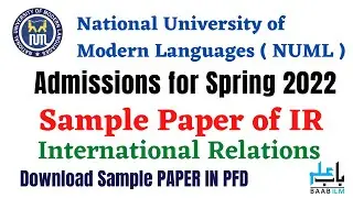 NUML Sample Paper of International Relations | Department of IR | Total Marks, Time Allowed Details