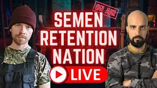 Semen Retention Nation, выпуск №9 | Является ли NoFap движением ALT-RIGHT?