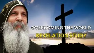 Overcoming Satan In An Evil World  -  Book Of Revelation -  Mar Mari Emmanuel