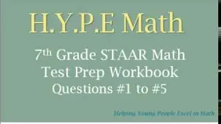 7th STAAR Math Test Prep Workbook Problems #1 to #5