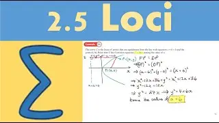 2.5 Loci (FP1 - Chapter 2: Conic Sections 1)