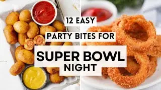 12 Easy Party Bites for Super Bowl Night   #superbowl #fingerfoods #sharpaspirant