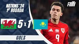 PA&Iacute;S DE GALES 5X1 CAZAQUIST&Atilde;O | GOLS | 1A RODADA NATIONS B '24 | FMTV
