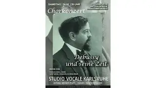 Live: Debussy und seine Zeit | Studio Vocale Karlsruhe