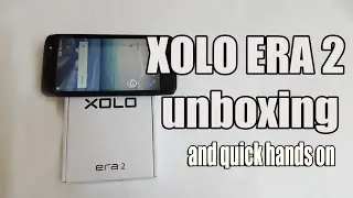 Xolo era 2 Unboxing And Hands on Review | Budget smartphone with Selfie flash |