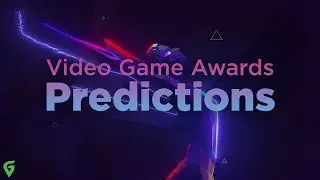 Video Game Awards 2020 Predictions