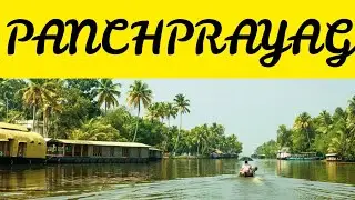 # PANCHPRAYAG (Vishnu prayag,Nand prayag,Karna prayag, Rudraprayag, Devprayag)