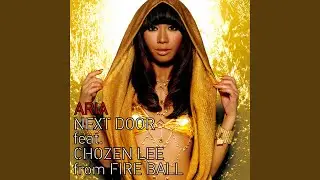 NEXT DOOR feat.CHOZEN LEE (from FIRE BALL)