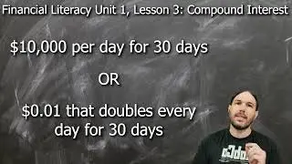 Compound Interest and Exponential Change (Financial Literacy Unit 1, Lesson 3)