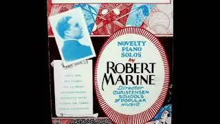 Lotta Trix - 1928 - By Robert Marine. Novelty Piano Solo