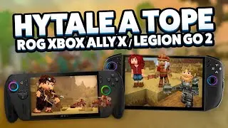 Hytale en un Z2E va DE LUJO! Legion GO 2 & ROG XBOX Ally X 👌