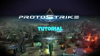 Protostrike Tutorial