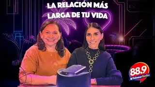 Oye ven ac&aacute;: La relaci&oacute;n mas larga de tu vida...