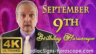 September 9 Zodiac Horoscope and Birthday Personality | September 9th Birthday Personality Analysis