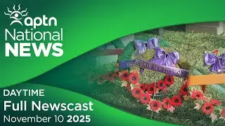 APTN National News: November 10, 2025