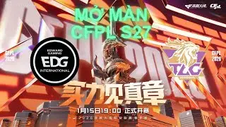V&ograve;ng 1 CFPL S27 EDG vs TLG