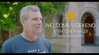 Notre Dame's Welcome Weekend with Tom Rinaldi