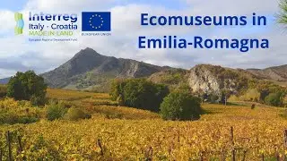 MADE IN-LAND project: case studies of ecomuseums in Emilia-Romagna Region