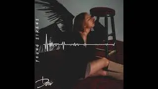 Dvii - Young Sirens (Official Audio)