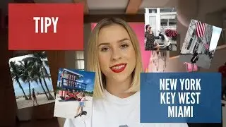 Tipy na místa: NEW YORK, KEY WEST, MIAMI | Mariana Prachařová