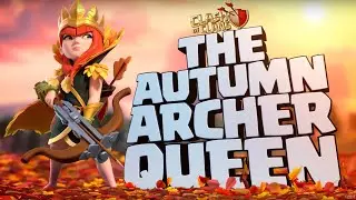How To Get Autumn Queen Skin Of Archer Queen? | Clash Of Clans |