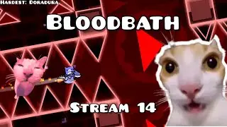 🔴 BLOODBATH 76% // STREAM 14 // 54-100 // GO AT 35