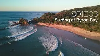 Surfing at Byron Bay, a DJI Mavic Pro film &mdash; LilO. Moino in Australia | S01E03