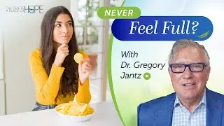 Why Do I Never Feel Full When I Eat? | Dr. Gregory Jantz Explains