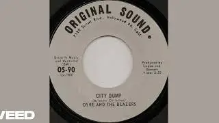 Dyke and the Blazers - City Dump 45 1970 Original Sound Records Early Lost 70s Funk Soul Classic