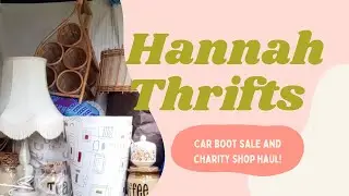 Carboot Sale and Charity Shop Haul - What I Bought to Resell!