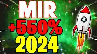MIR PRICE WILL +550% HERE'S WHEN?? - MIRROR LATEST NEWS PRICE PREDICTION & UPDATES